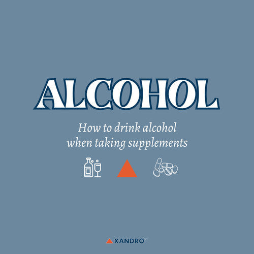 Alcohol Drinking Guide: Supplements and Alcohol