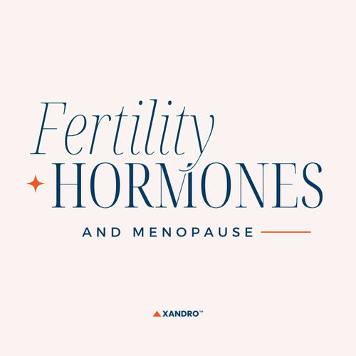 Fertility & Menopause: Signs You Need Hormone Therapy